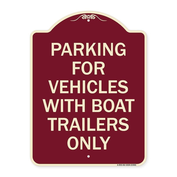 Signmission Parking for Vehicles W/ Boat Trailers Heavy-Gauge Aluminum Sign, 24" x 18", BU-1824-23441 A-DES-BU-1824-23441 - main
